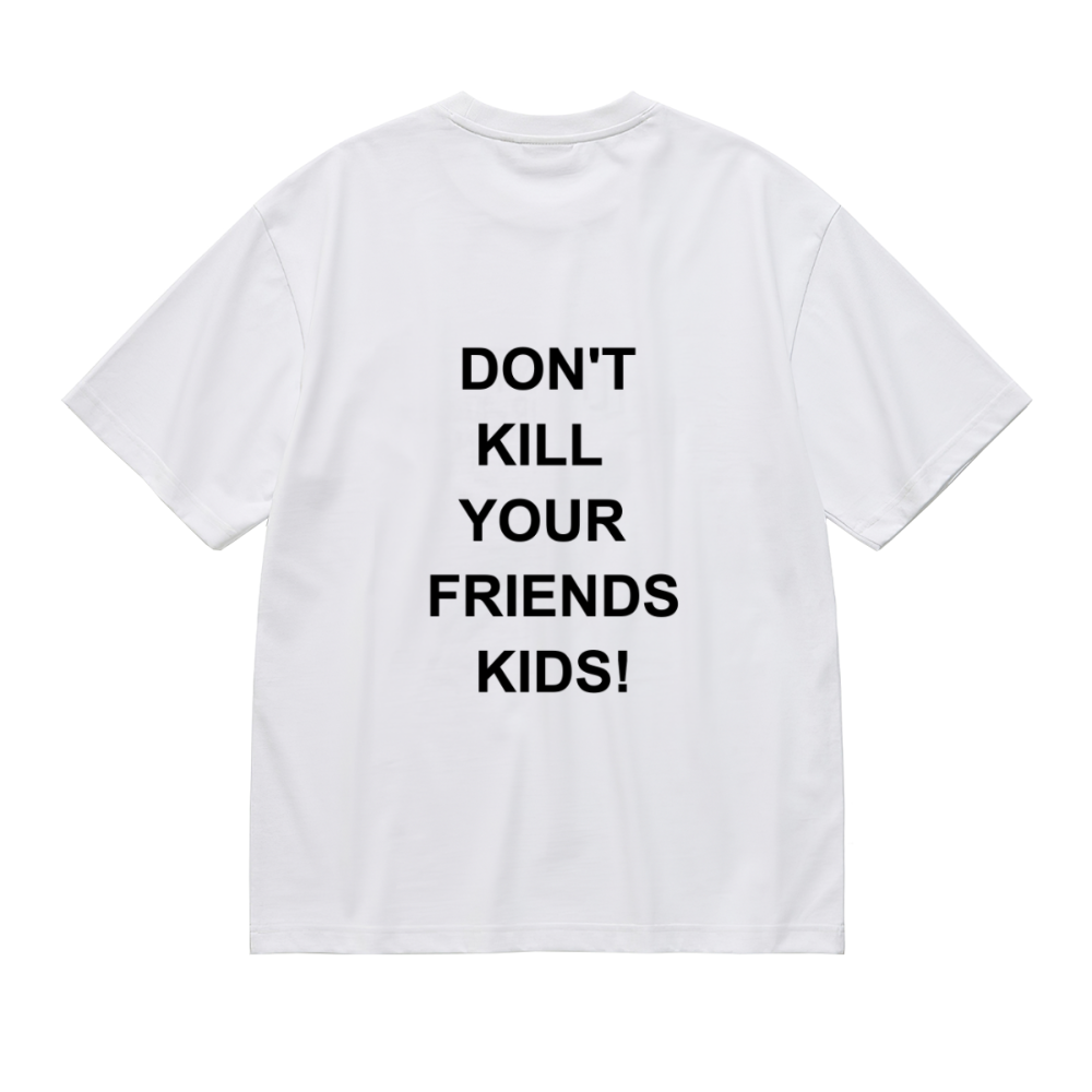 DON'T KILL YOUR FRIENDS KIDS -- XXXTENTACION Custom Unisex T-shirt