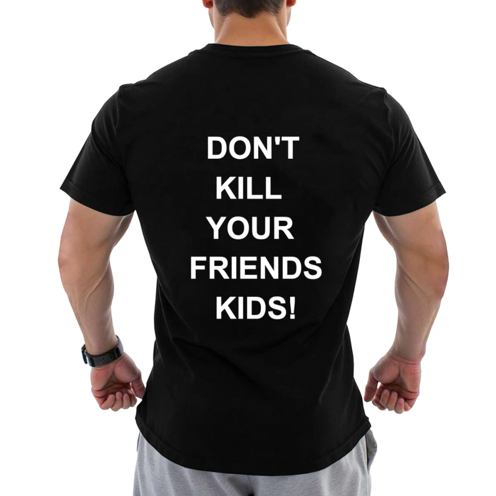 DON'T KILL YOUR FRIENDS KIDS -- XXXTENTACION Custom Unisex T-shirt